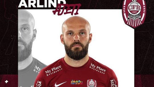 CFR Cluj se desparte de Arlind Ajeti