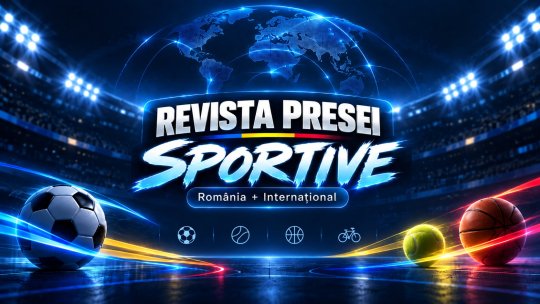 📰 REVISTA PRESEI SPORTIVE — MIERCURI, 7 OCTOMBRIE 2026